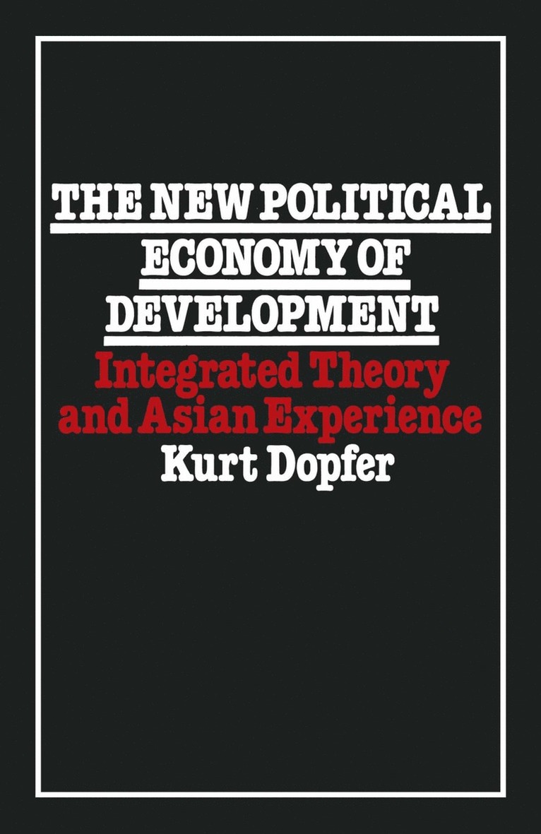 The New Political Economy of Development 1