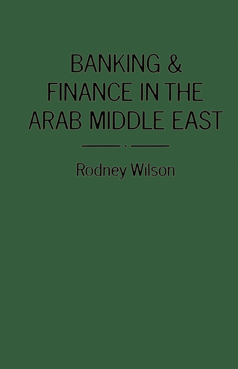 Banking and Finance in the Arab Middle East