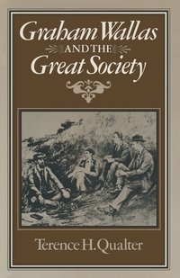 bokomslag Graham Wallas and the Great Society