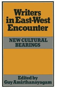 bokomslag Writers in East-West Encounter