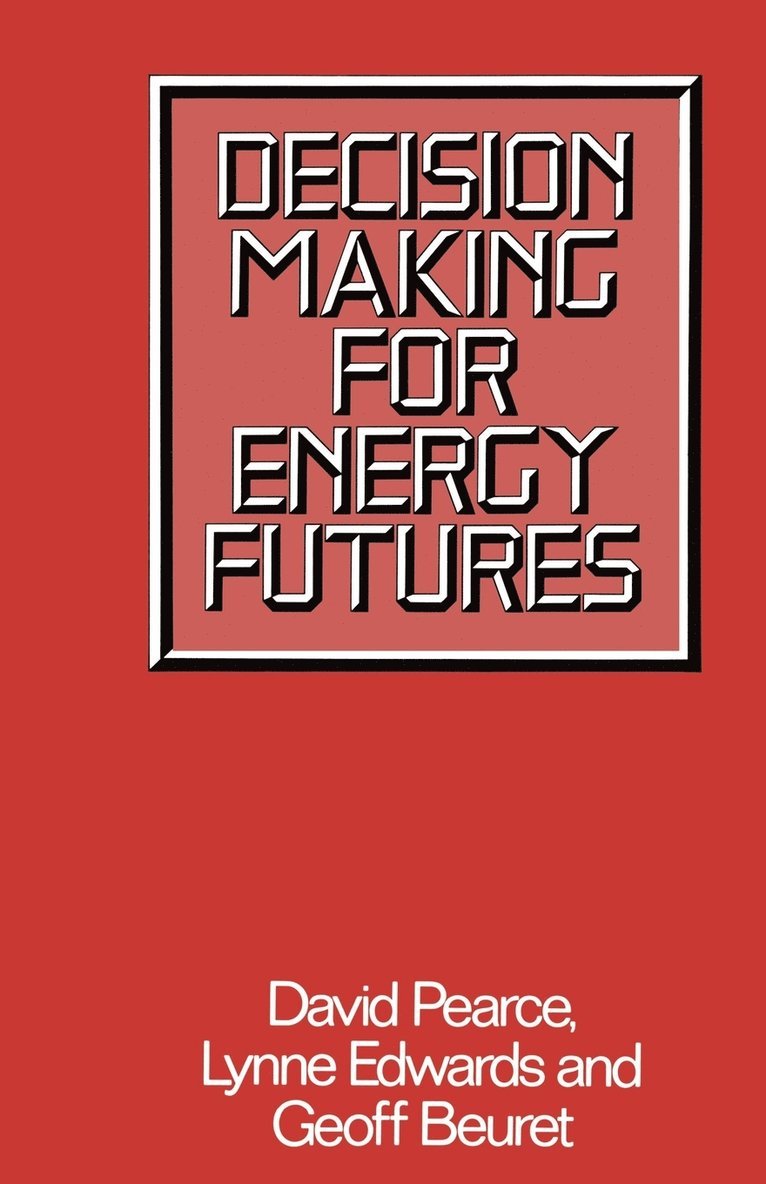 Decision Making for Energy Futures