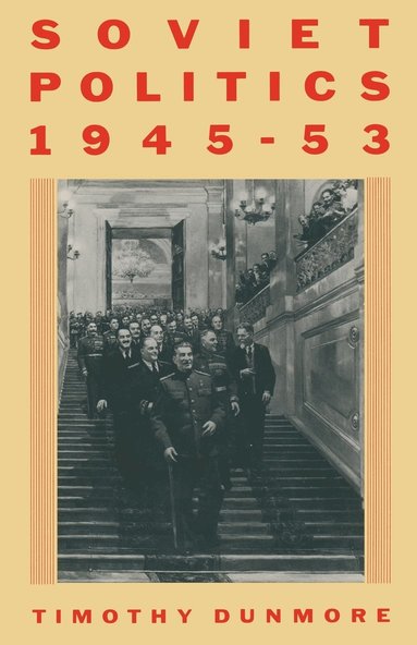 bokomslag Soviet Politics, 194553