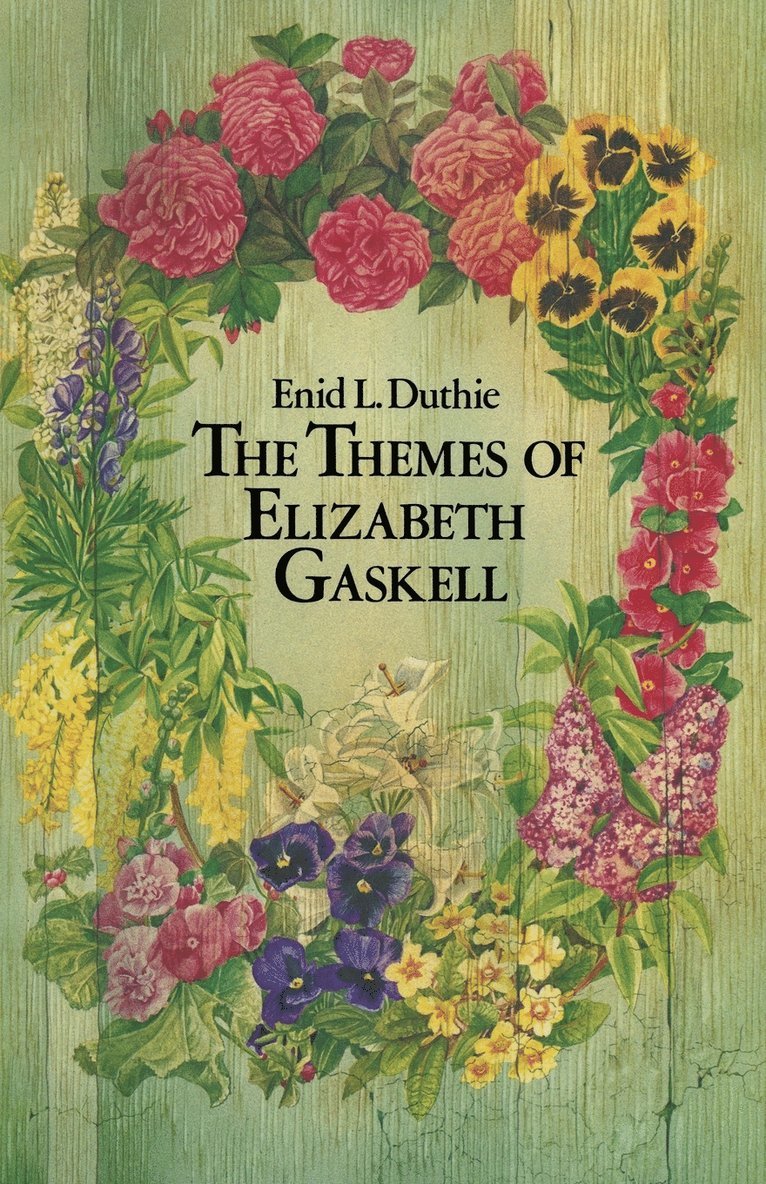 Enid L. Duthie, Enid L Duthie - Themes of Elizabeth Gaskell, Häftad