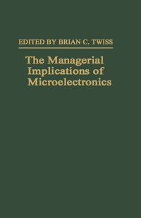 bokomslag The Managerial Implications of Microelectronics