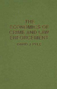 bokomslag The Economics of Crime and Law Enforcement