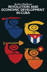 bokomslag Revolution and Economic Development in Cuba