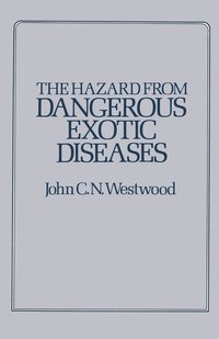 bokomslag Hazard from Dangerous Exotic Diseases