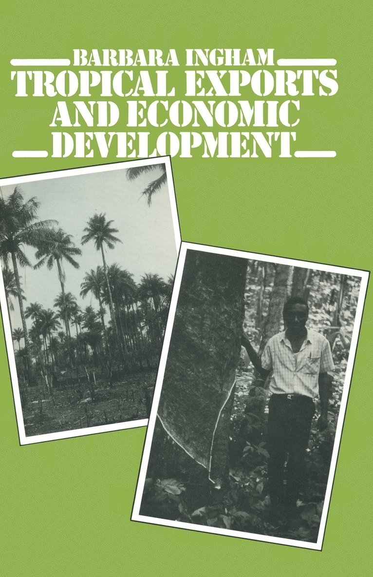 Tropical Exports and Economic Development 1