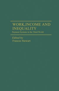 bokomslag Work, Income and Inequality