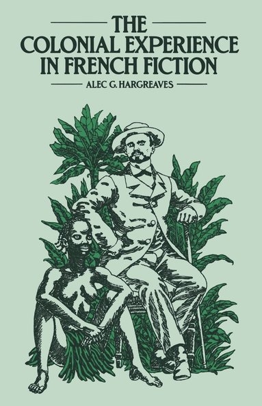 bokomslag Colonial Experience in French Fiction