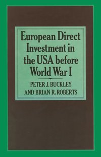 bokomslag European Direct Investment in the U.S.A. before World War I