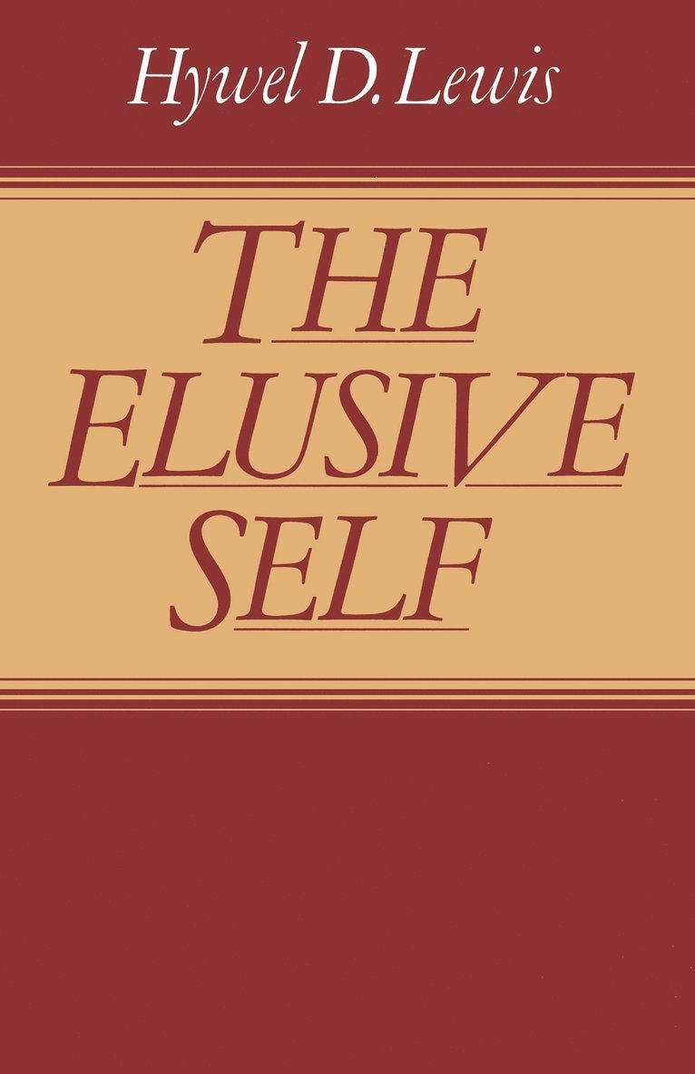 Elusive Self