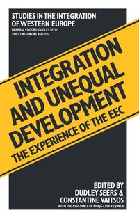 bokomslag Integration and Unequal Development