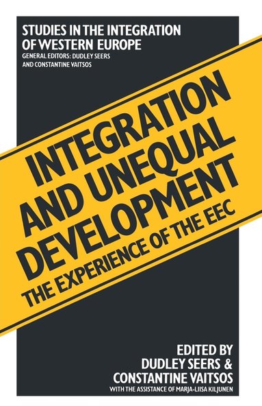 bokomslag Integration and Unequal Development