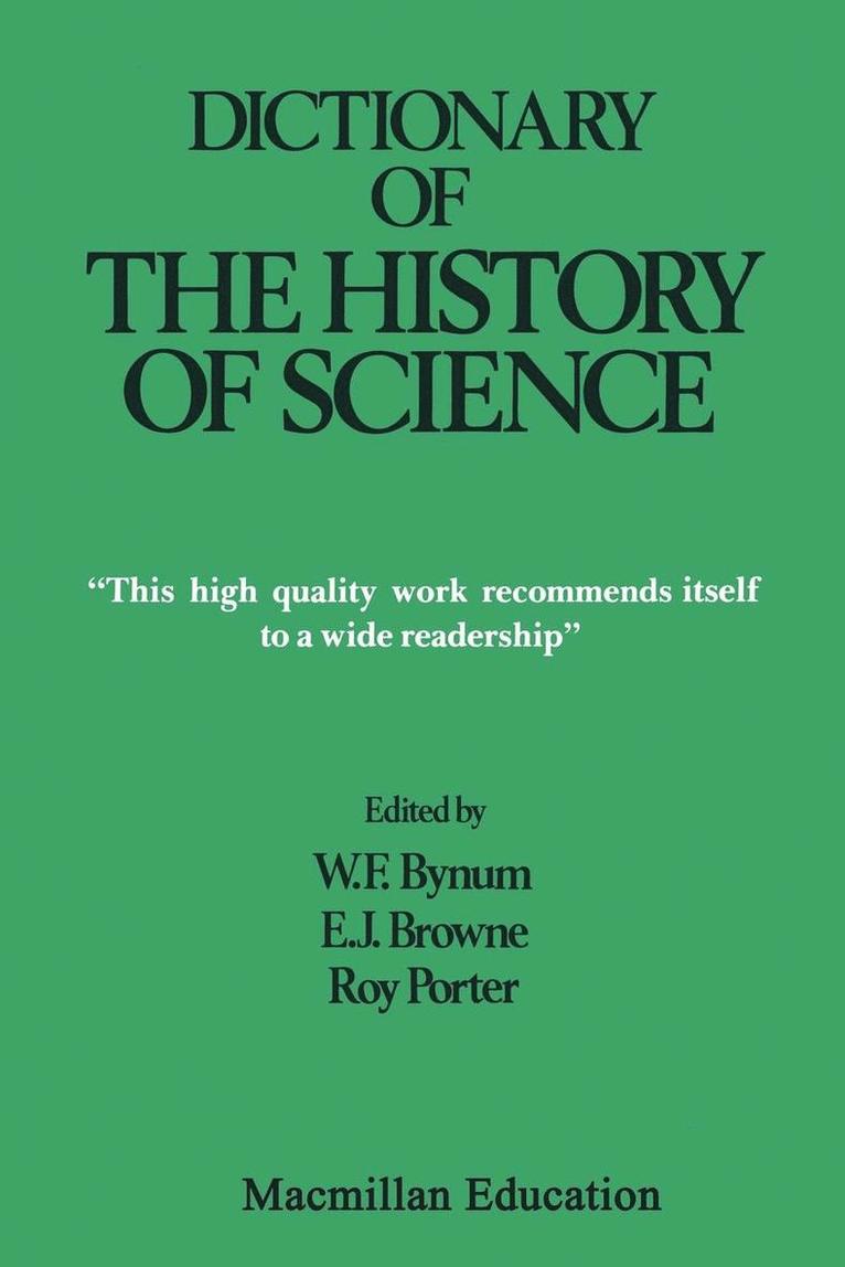 William F. Bynum, E. J. Browne - Dictionary of the History of Science, Häftad
