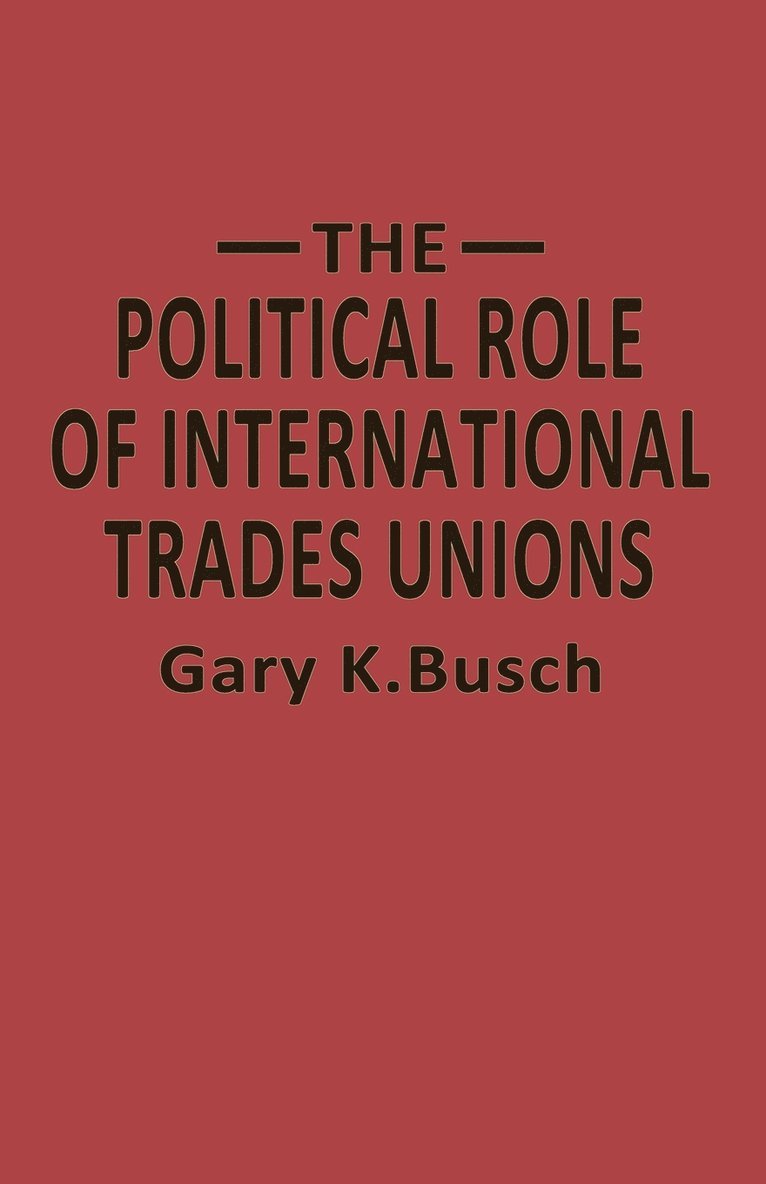 Political Role of International Trades Unions 1