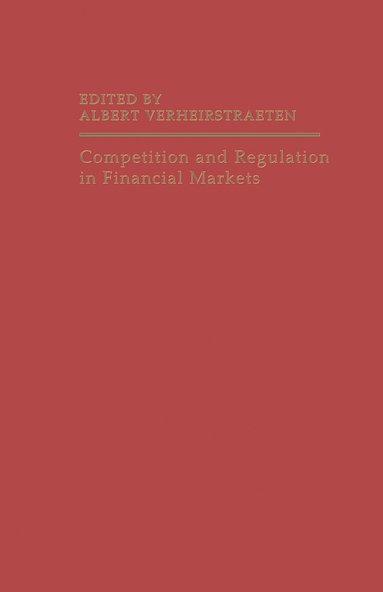 bokomslag Competition and Regulation in Financial Markets