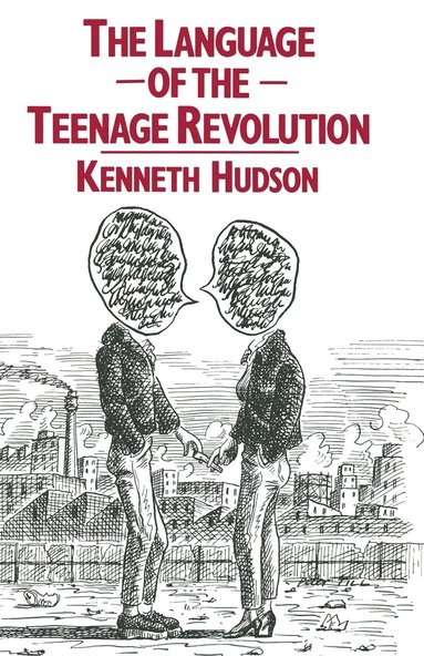 bokomslag Language of the Teenage Revolution