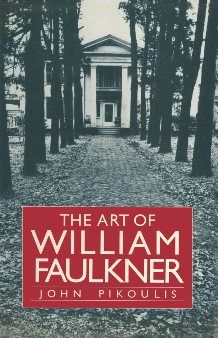 The Art of William Faulkner 1