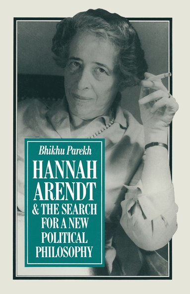 bokomslag Hannah Arendt and the Search for a New Political Philosophy