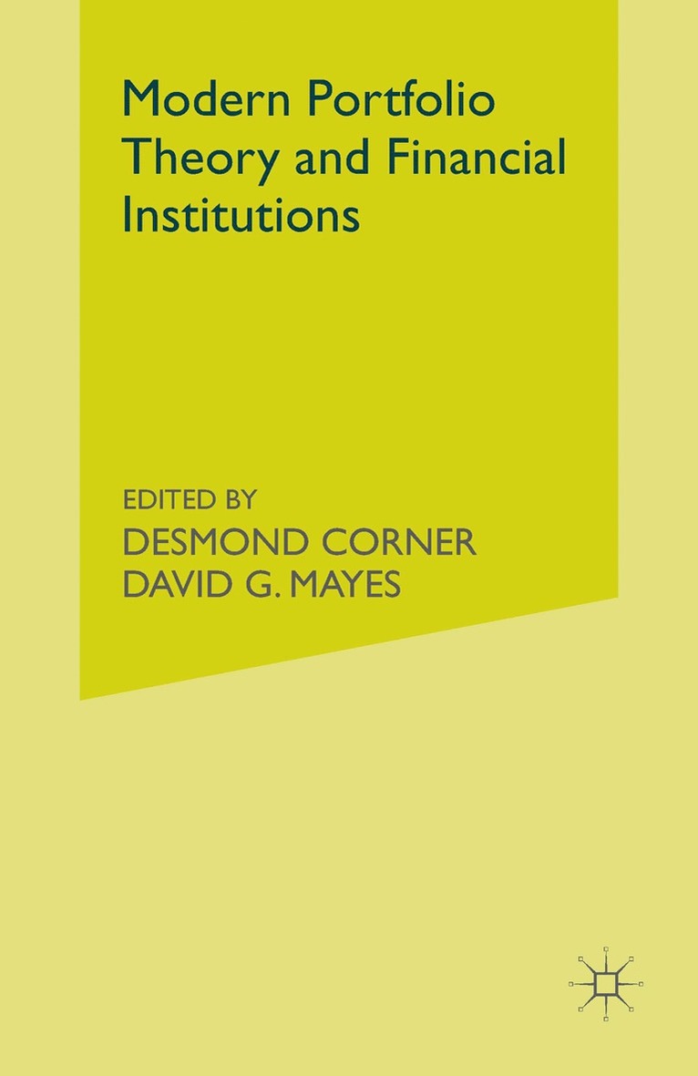 David G Mayesd, David G. Mayesd, Desmond Corner, David G. Mayes - Modern Portfolio Theory and Financial Institutions, Häftad