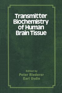 bokomslag Transmitter Biochemistry of Human Brain Tissue