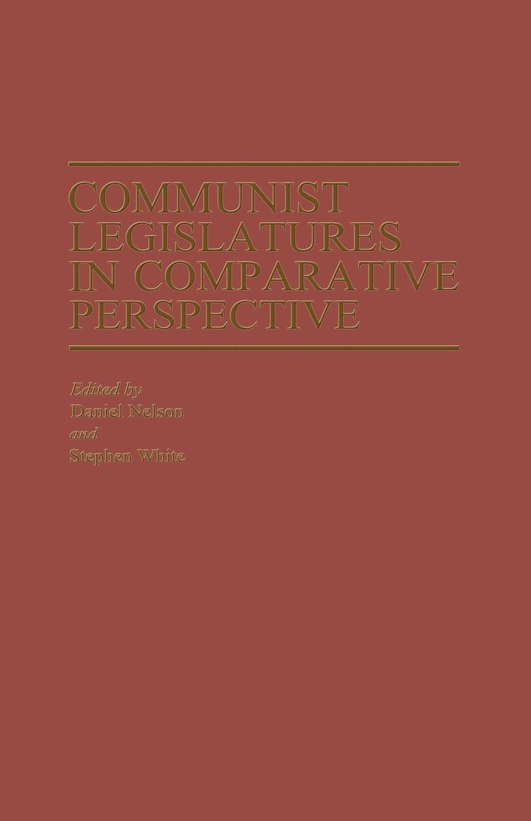 Communist Legislatures in Comparative Perspective 1