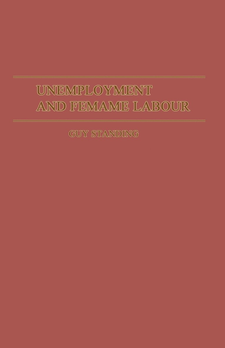 Unemployment and Female Labour 1