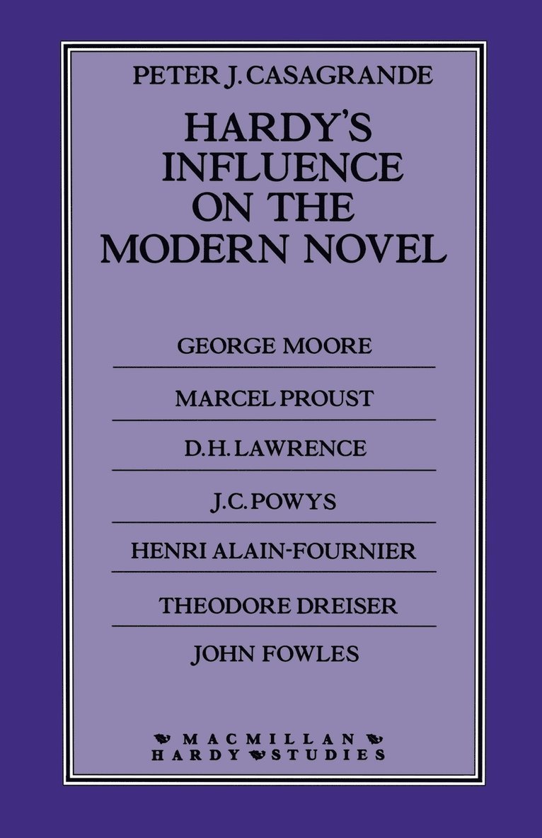 Peter J Casagrande, Peter J. Casagrande - Hardy’s Influence on the Modern Novel, Häftad