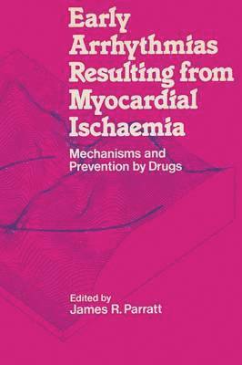 Early Arrhythmias Resulting from Myocardial Ischaemia 1