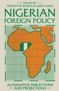 bokomslag Nigerian Foreign Policy