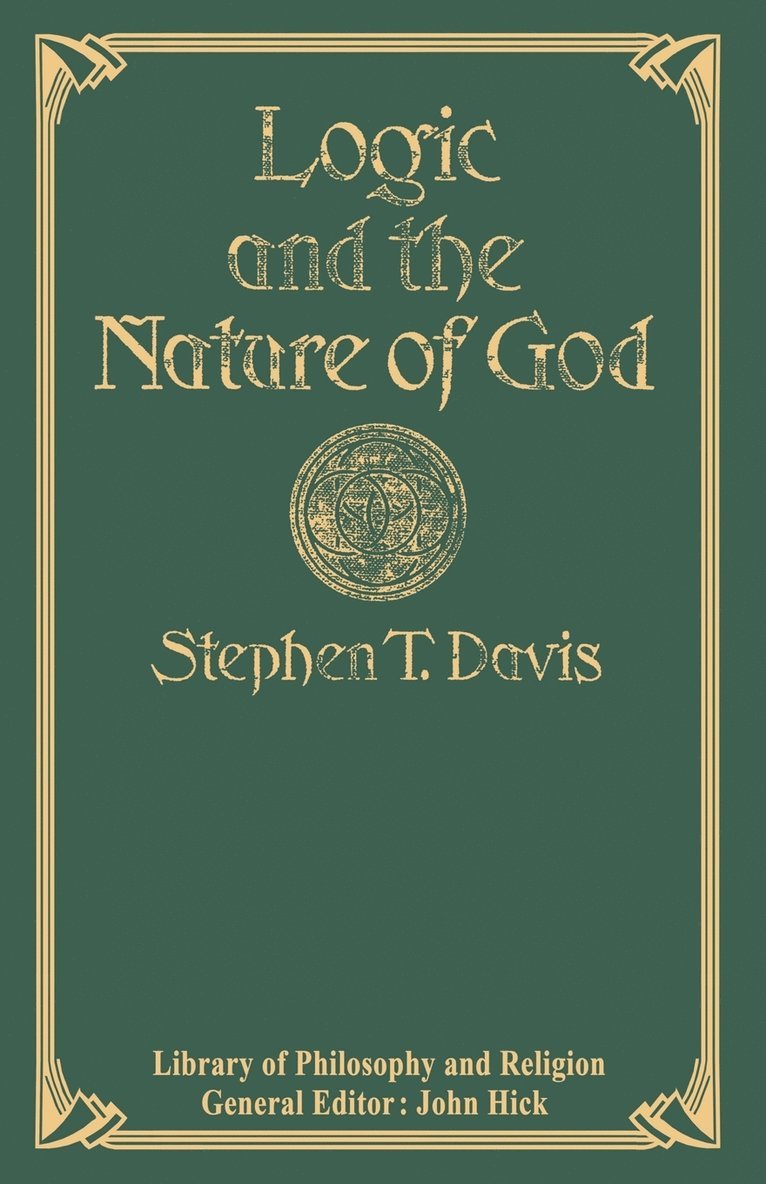 Logic and the Nature of God 1