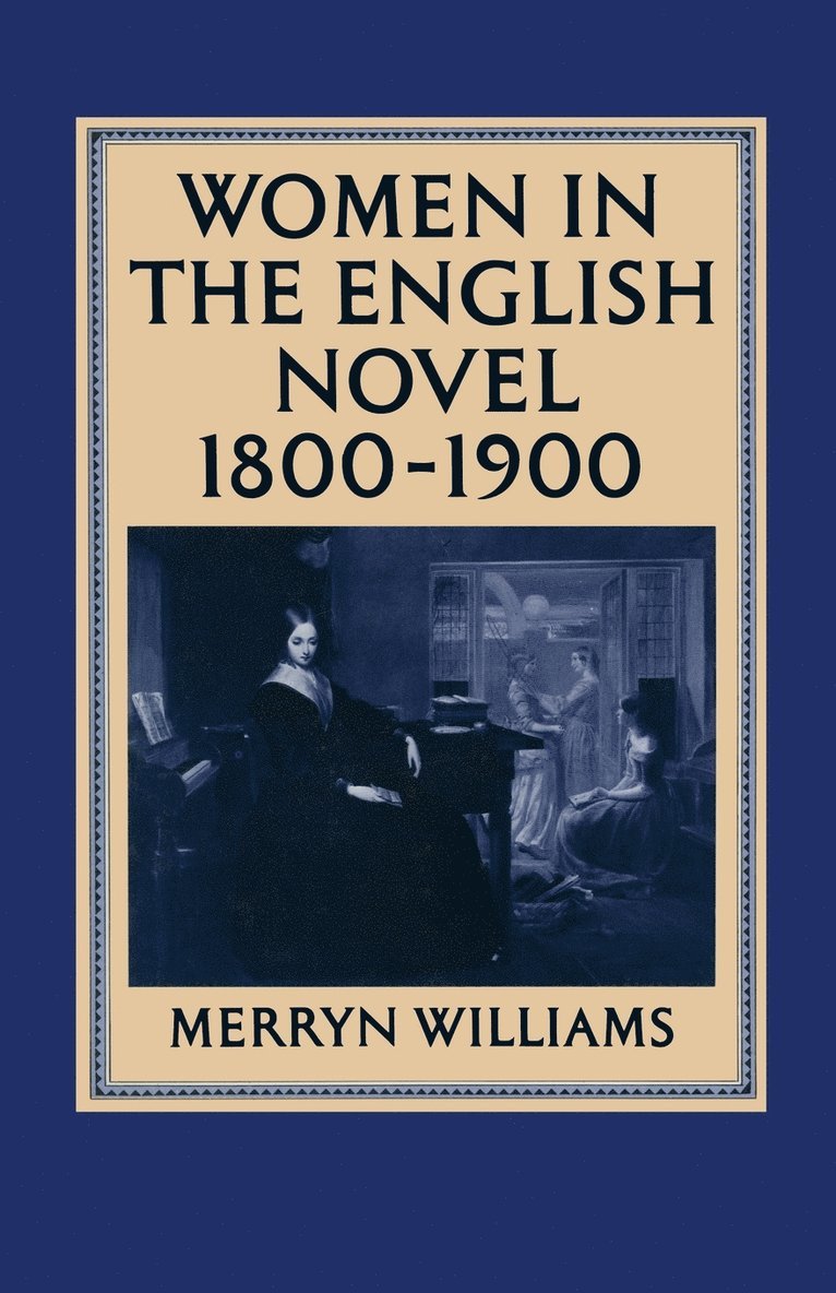 Women in the English Novel, 1800-1900 1