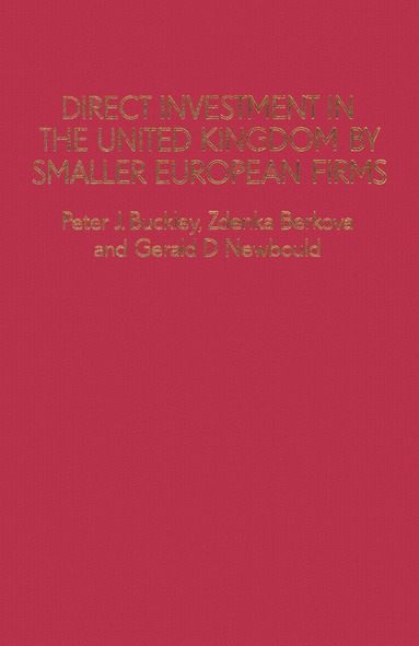 bokomslag Direct Investment in the United Kingdom by Smaller European Firms