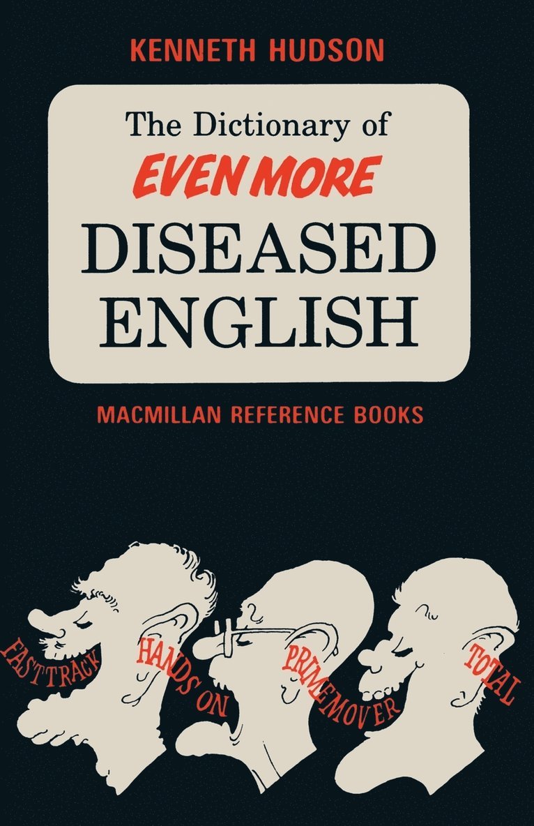 The Dictionary of Even More Diseased English 1