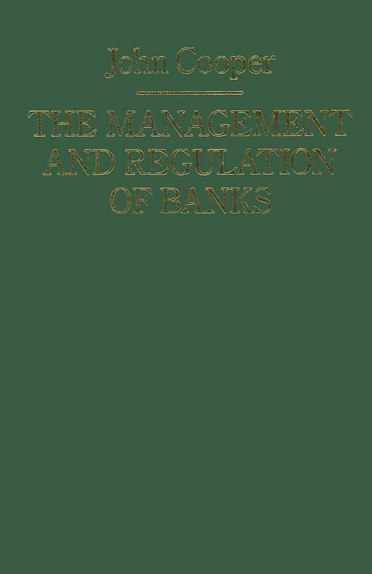 J. Cooper - Management and Regulation of Banks, Häftad