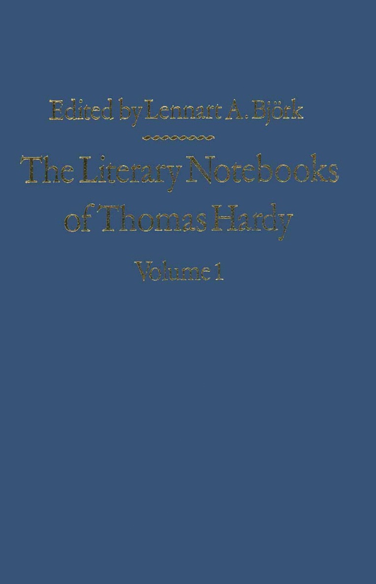 Thomas Hardy, Lennart A Björk, Lennart A. Björk - Literary Notebooks of Thomas Hardy, Häftad