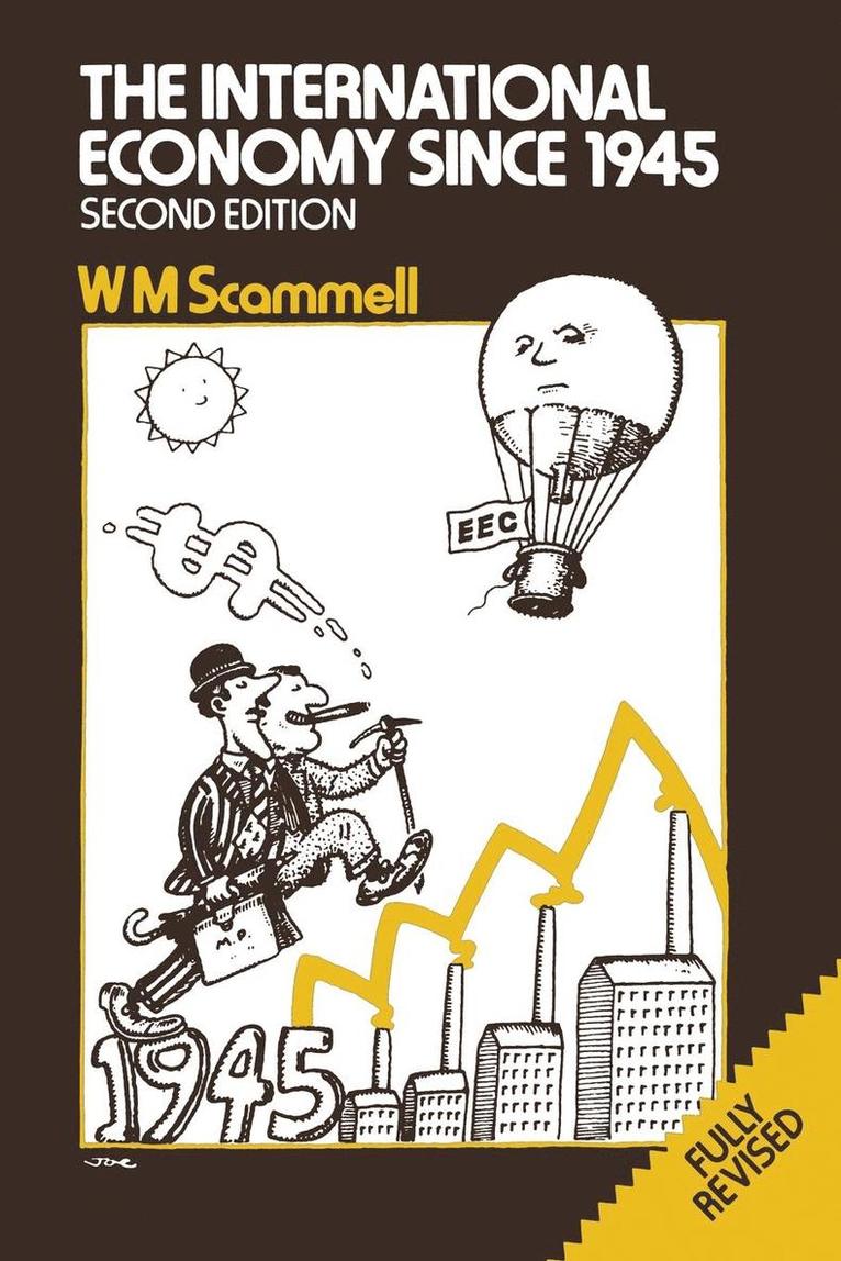 W. M. Scammell - The International Economy Since 1945, Häftad