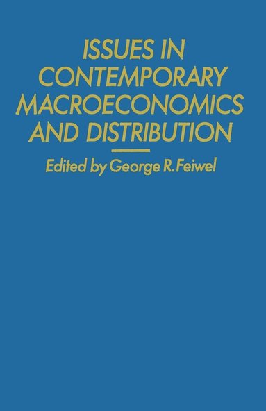 bokomslag Issues in Contemporary Macroeconomics and Distribution