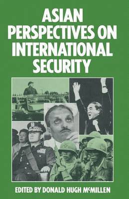 Asian Perspectives on International Security 1