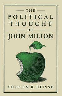 bokomslag The Political Thought of John Milton