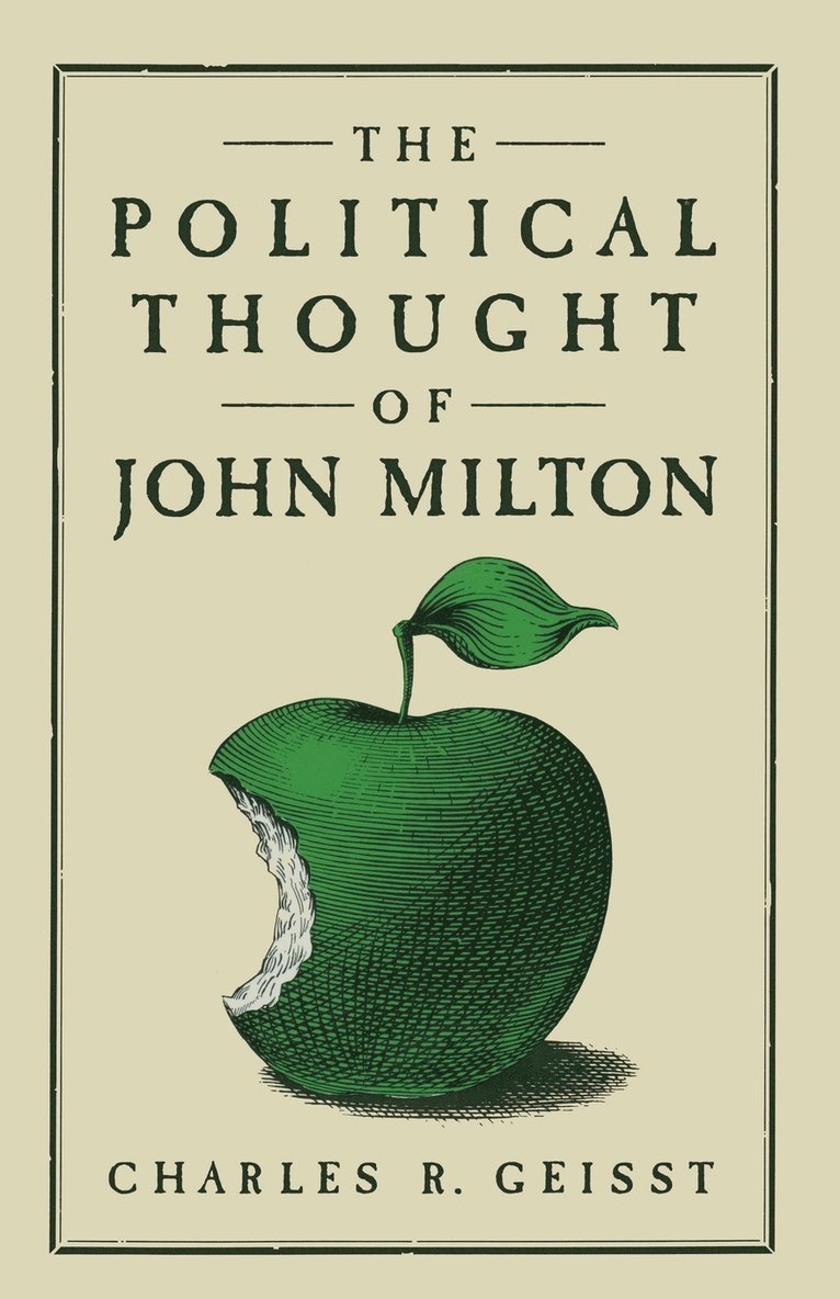 The Political Thought of John Milton 1