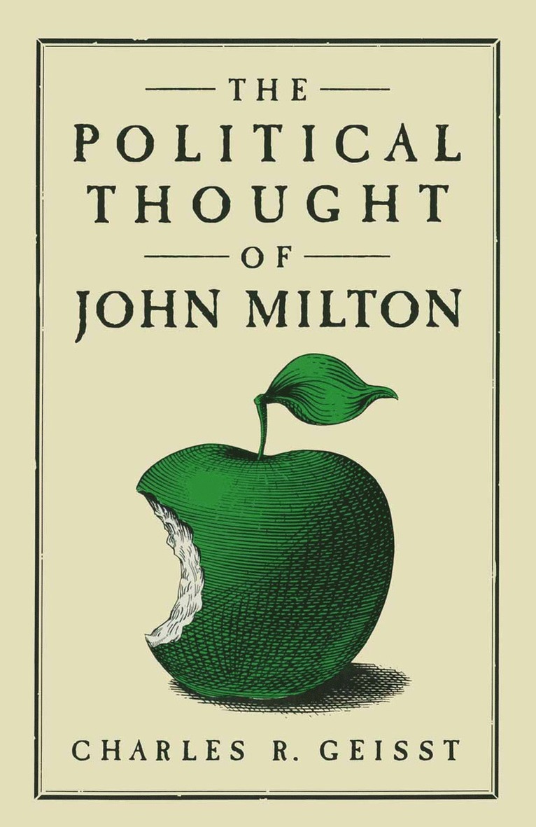 The Political Thought of John Milton 1