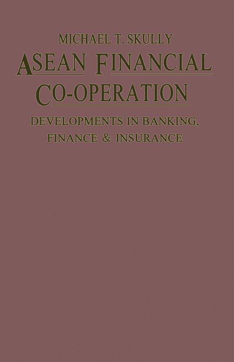 ASEAN Financial Co-Operation 1