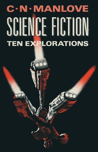 bokomslag Science Fiction: Ten Explorations