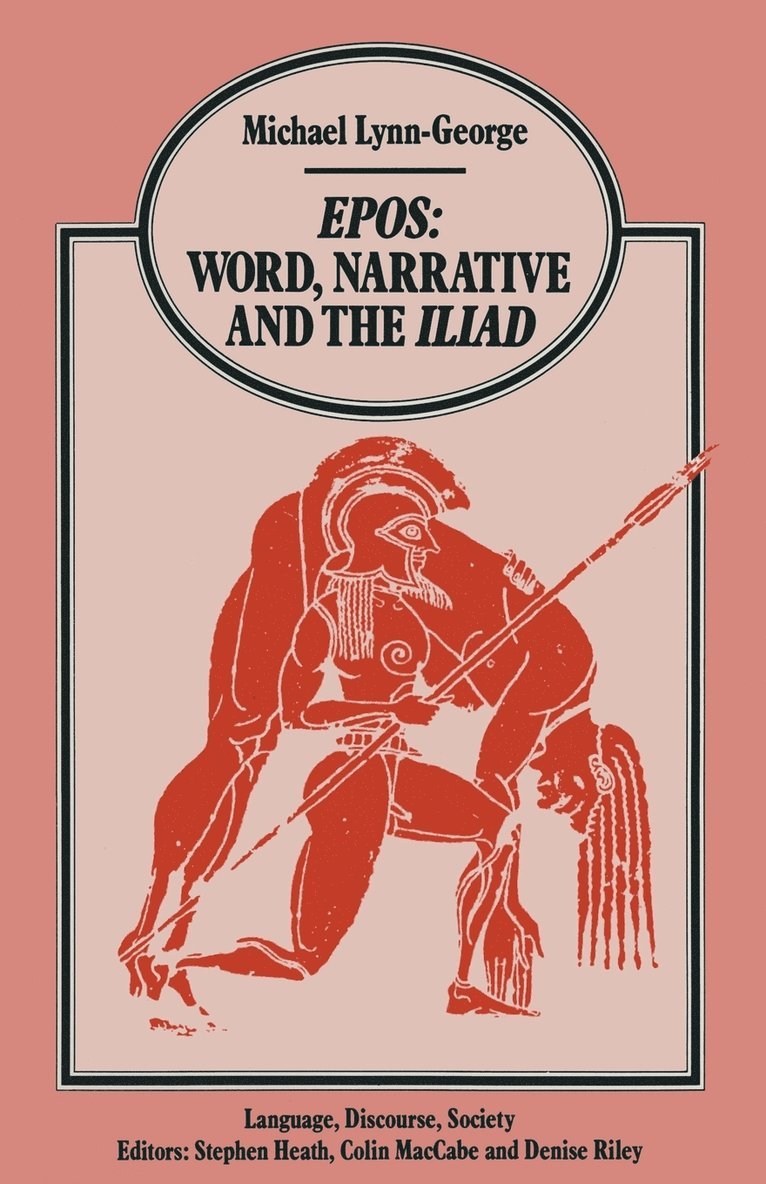 Epos Word, Narrative and the Iliad 1