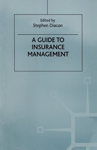 bokomslag A Guide to Insurance Management