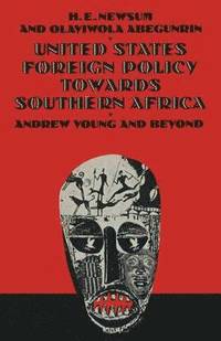 bokomslag United States Foreign Policy Towards Southern Africa