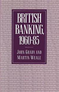 bokomslag British Banking, 196085