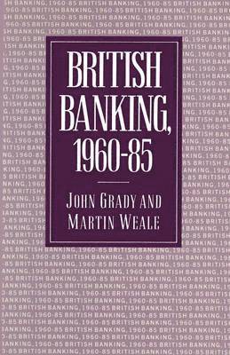 British Banking, 196085 1